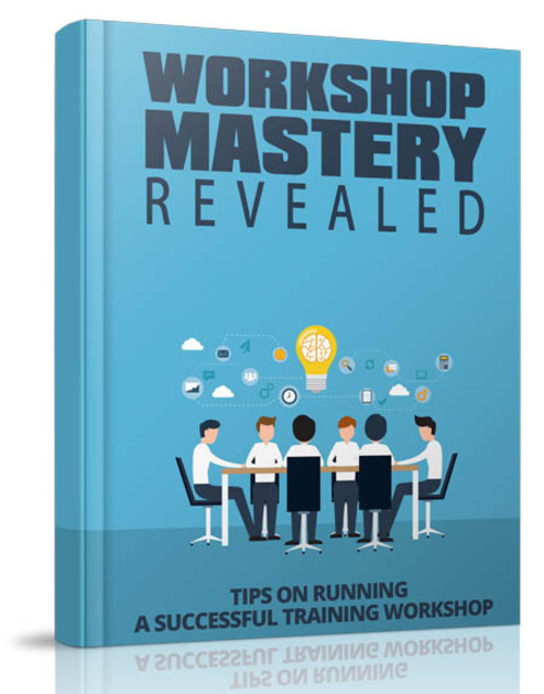 Product picture Workshop Mastery Revealed eBook